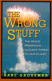 The Wrong Stuff by Karl Grossman (Cover)